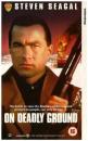 On Deadly Ground