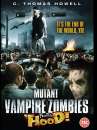 Mutant Vampire Zombies From The Hood