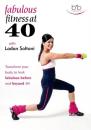 Fabulous Fitness at 40