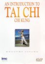 An Introduction To Tai Chi Chi Kung