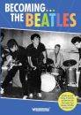 Becoming The Beatles