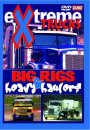 Extreme Trucks, Big Rigs & Heavy Haulers
