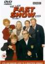 Fast Show - The Last ... Ever Vol. 1