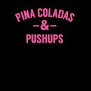 Pina Coladas and Pushups Women's T-Shirt - Black