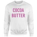 Cocoa butter sweatshirt shop