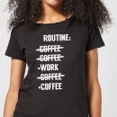 Coffee Routine Women's T-Shirt - Black