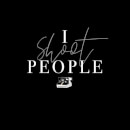 I Shoot People Dames T-shirt - Zwart