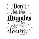 Harry Potter Don't Let The Muggles Get You Down Women's T-Shirt - White