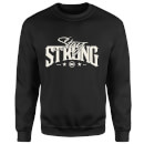 Stay Strong Logo Sweatshirt - Black