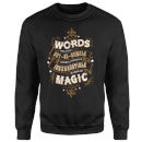 Harry Potter Words Are, In My Not So Humble Opinion Sweatshirt - Black