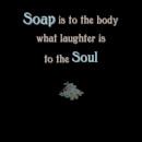 Soap Is To The Body What Laughter Is To The Soul Women's Sweatshirt - Black