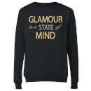 Glamour Is A State Of Mind Women's Sweatshirt - Black