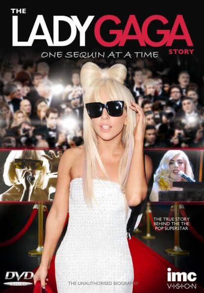 The Lady Gaga Story: One Sequin at a Time