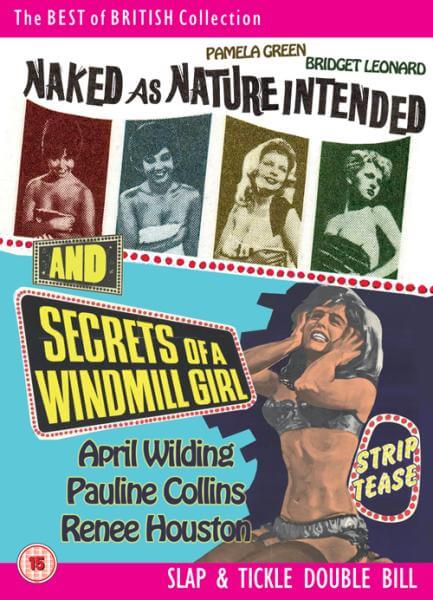Naked as Nature Intended / Secrets of a Windmill Girl