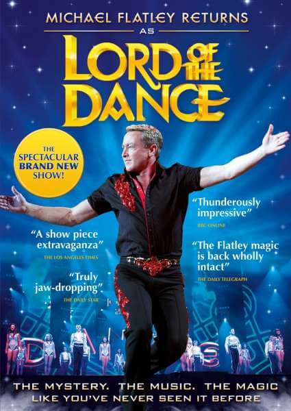 Michael Flatley Returns as Lord of the Dance