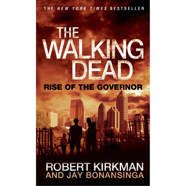Walking Dead 1: Rise of the Governor by Robert Kirkman & Jay Bonansinga (Paperback)