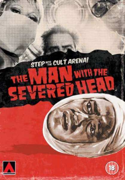 The Man With the Severed Head
