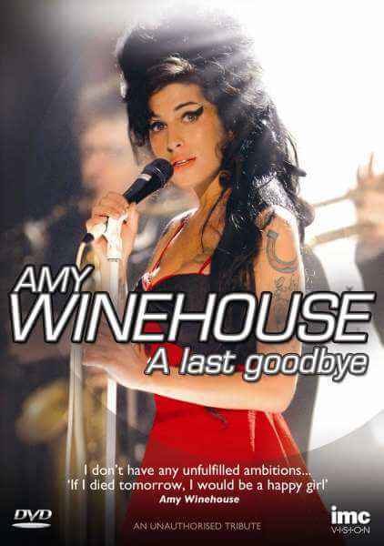 Amy Winehouse: A Last Goodbye