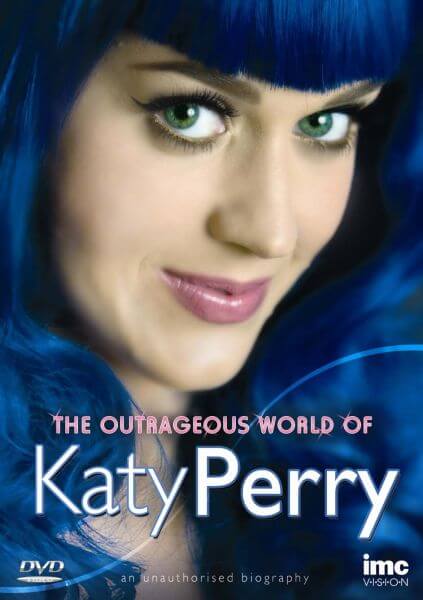 The Outrageous World of Katy Perry