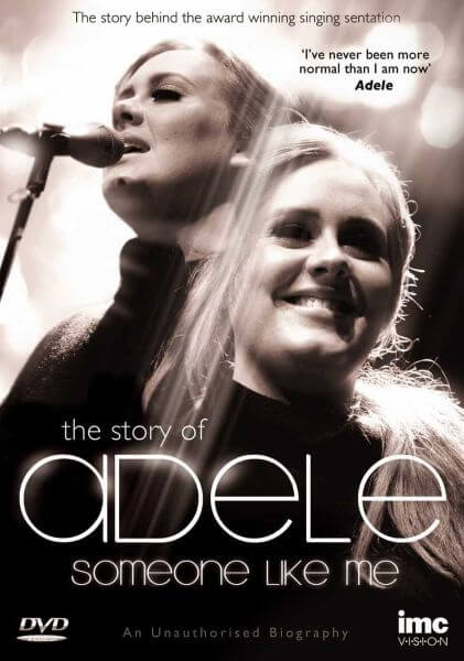 The Story of Adele: Someone Like Me