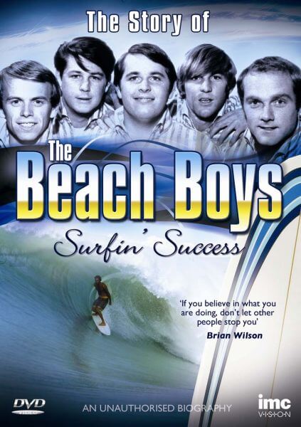 The Beach Boys: Surfin Success - The Story of