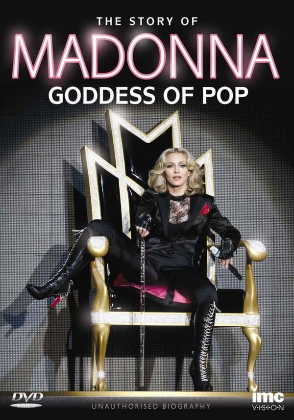 Madonna: Goddess of Pop - The Story of
