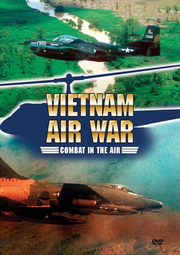 Vietnam Air War: Combat in the Air
