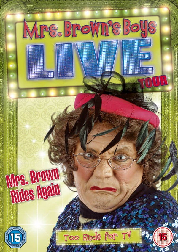 Mrs. Brown's Boys Live Tour - Mrs. Brown Rides Again