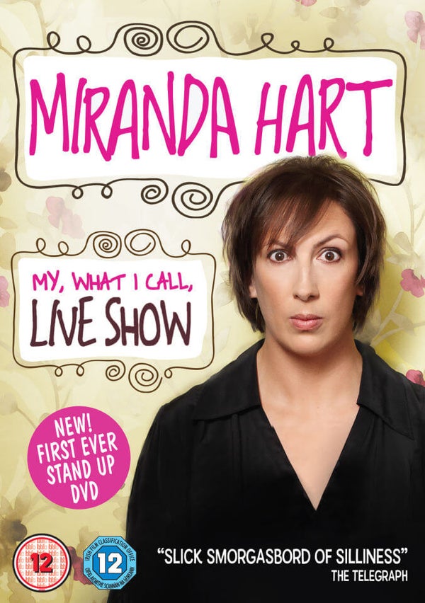 Miranda Hart : Mon, ce que j'appelle, spectacle en direct