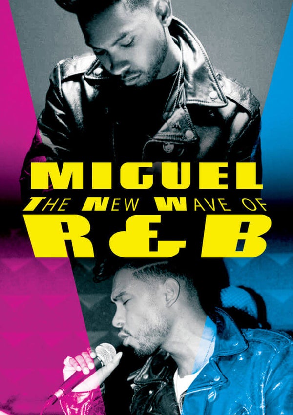 Miguel: The New Wave of R&B