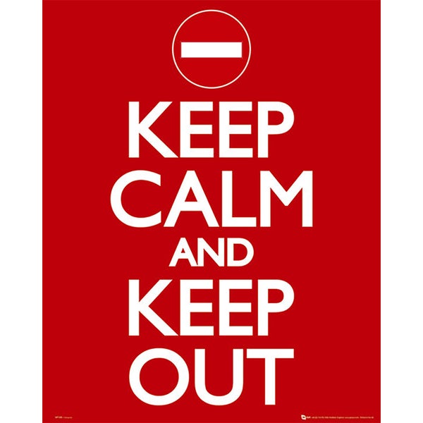 Keep Calm Keep Out - Mini Poster - 40 x 50cm