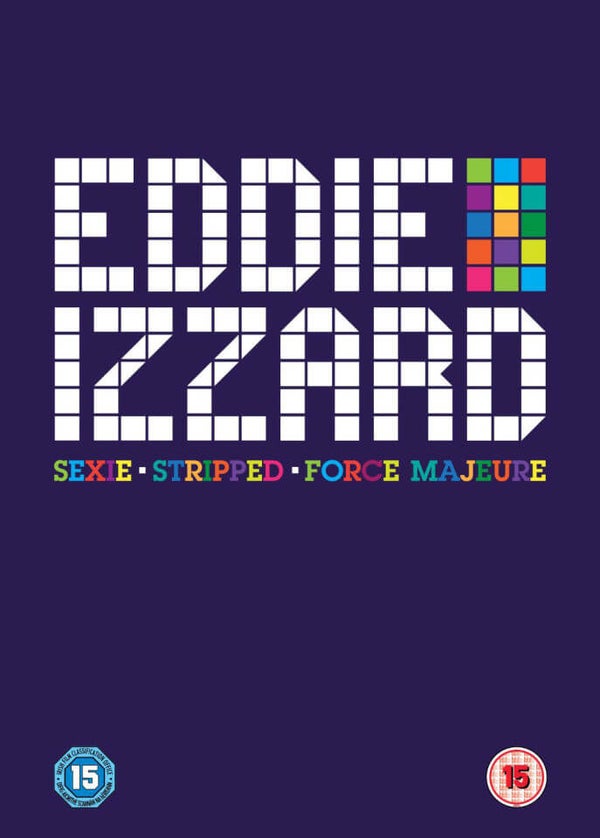 Eddie Izzard - Sexie / Force Majeure / Eddie Izzard Live - Stripped