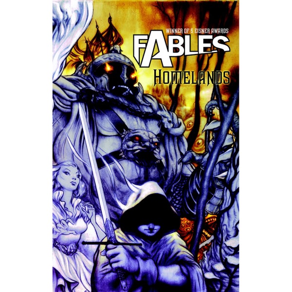 Fables: Homelands - Volume 06 Paperback Graphic Novel