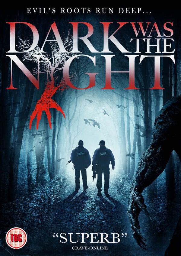 Dark was the Night