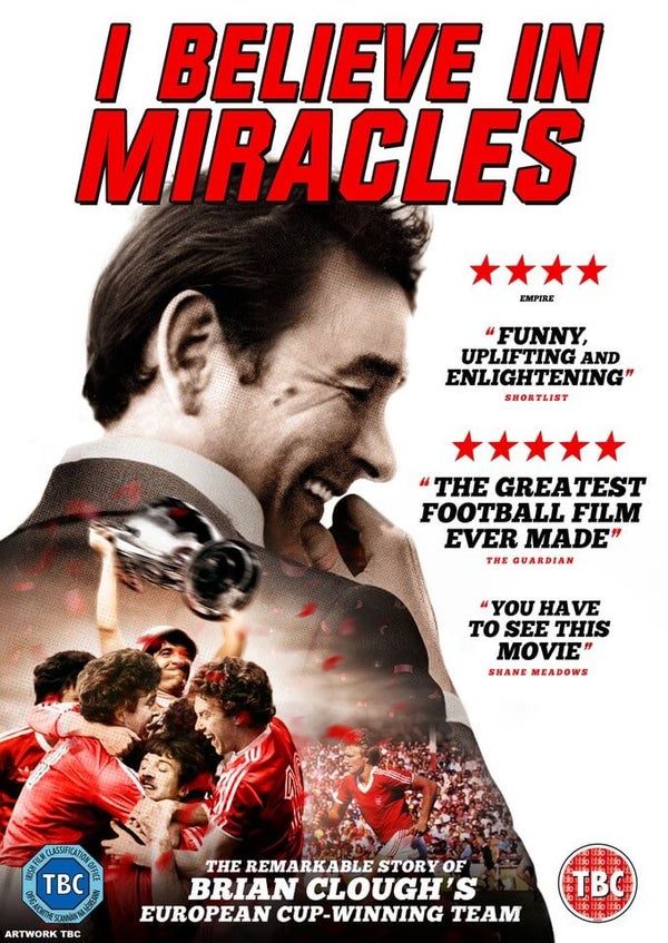 Brian Clough: I Believe in Miracles