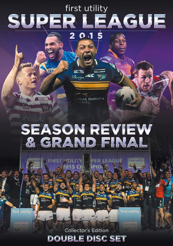 First Utility Super League Season Review & Grand Final 2015 Collector's Edition
