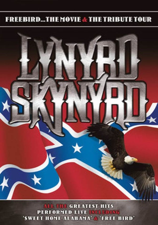 Lynyrd Skynyrd - Freebird...The Movie & The Tribute Tour
