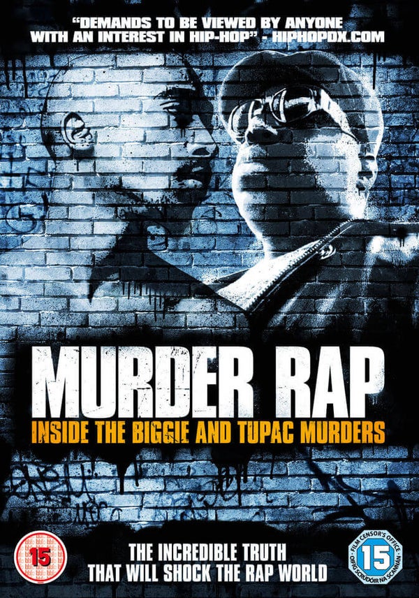 Murder Rap - Inside the Biggie & Tupac Murders