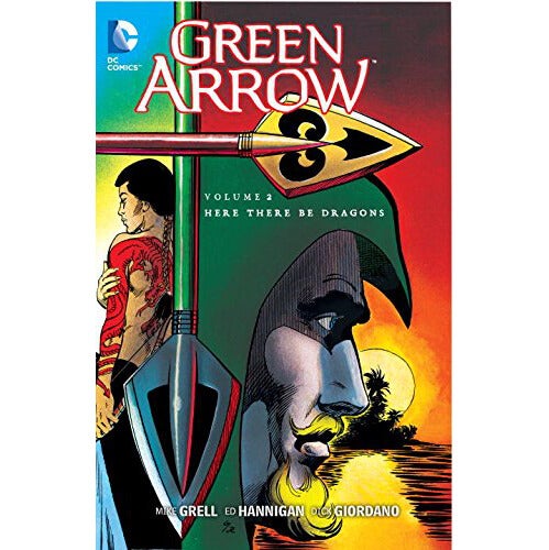 Green Arrow: Here There Be Dragons - Volume 2 Graphic Novel