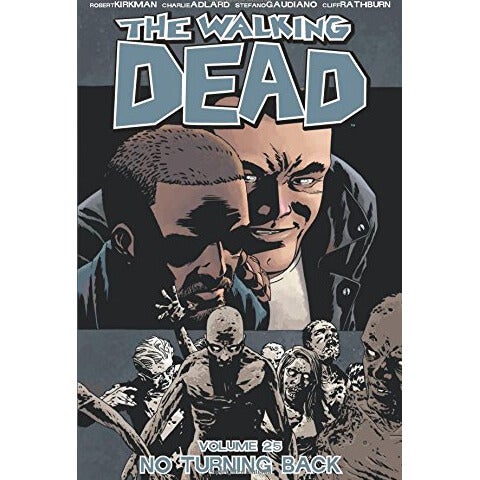 The Walking Dead: No Turning Back - Volume 25 Graphic Novel