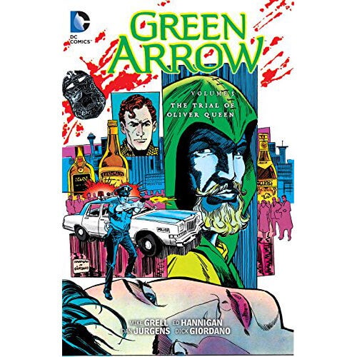 Green Arrow: The Trial of Oliver Queen - Volume 3 Graphic Novel
