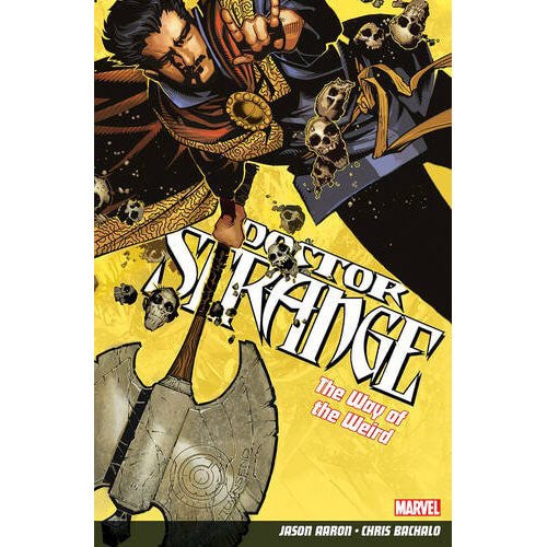 Doctor Strange Volume 1: The Way of The Weird