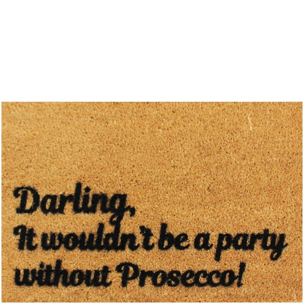 Paillasson Darling, it Wouldn't be a Party Without Prosecco