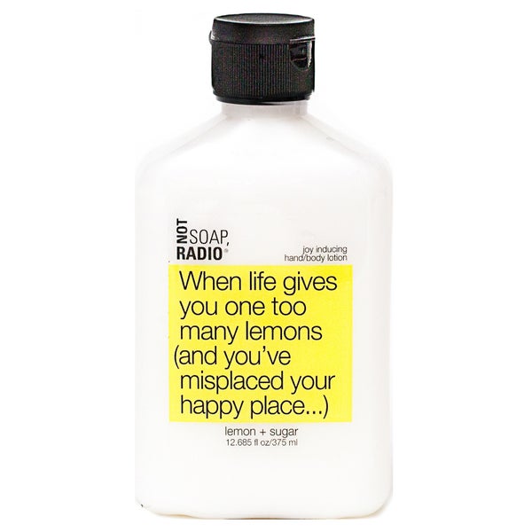 Not Soap Radio When life gives you one too many lemons (and you've misplaced your happy place...) Hand/Body Lotion 375ml