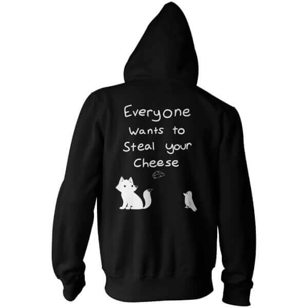 Everyone Wants To Steal Your Cheese Zip Hoodie - Black