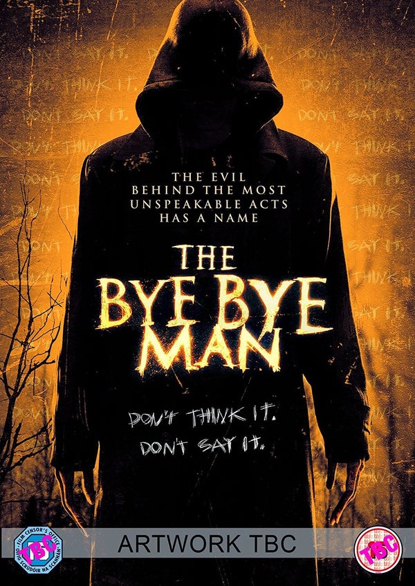 The Bye Bye Man