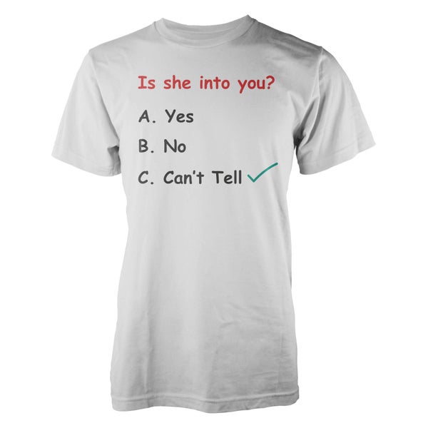 T-Shirt Is She Into You ? Casually Explained -Blanc