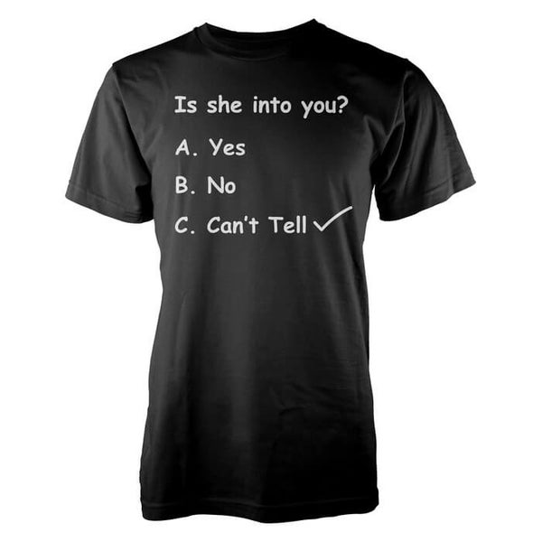 T-Shirt Is She Into You ? Casually Explained -Noir