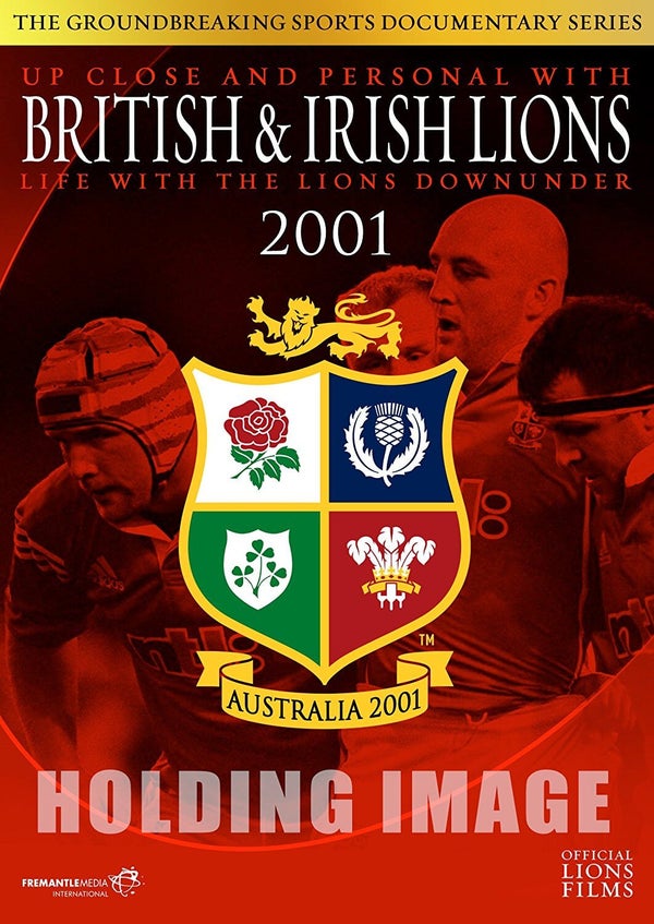 British & Irish Lions 2001: Life with the Lions Down Under