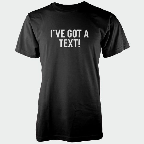 I've Got A Text! Men's Black T-Shirt